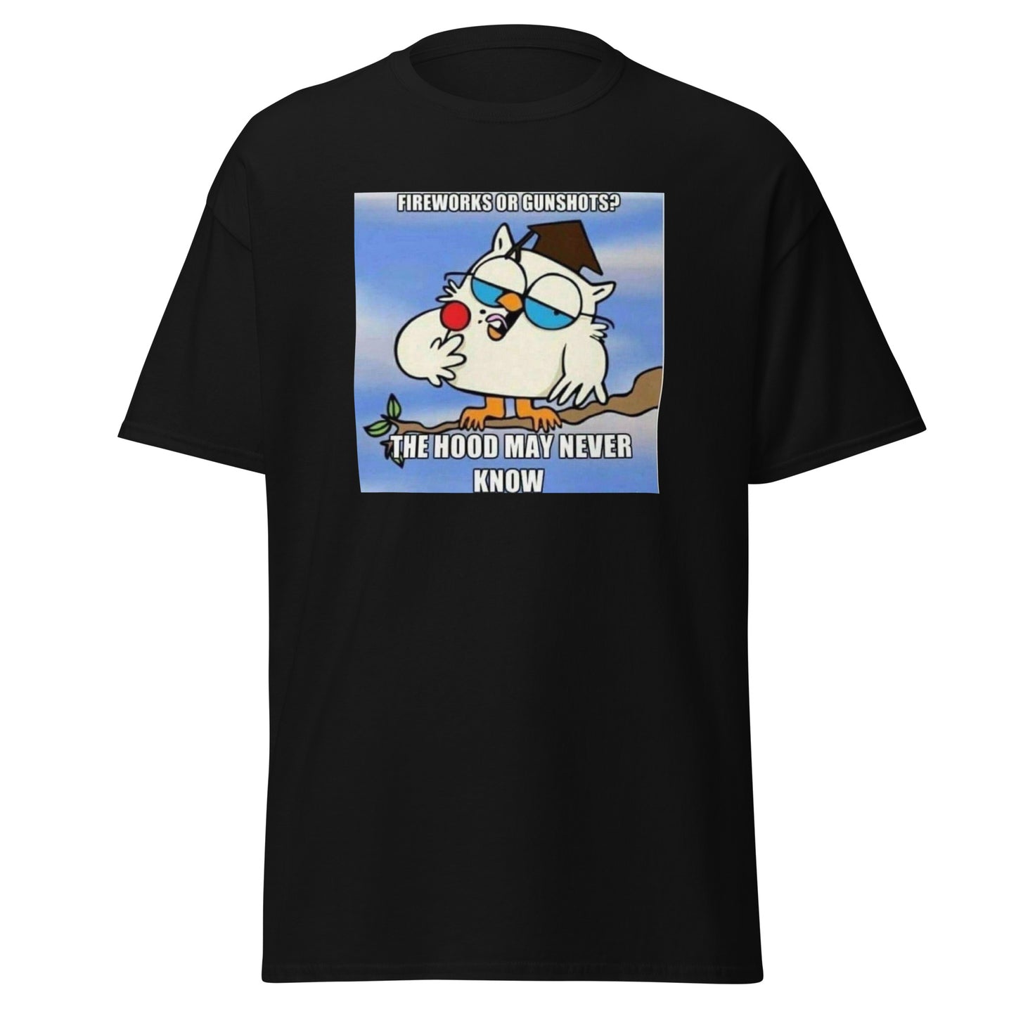 Men's Tee; The hood may never know...