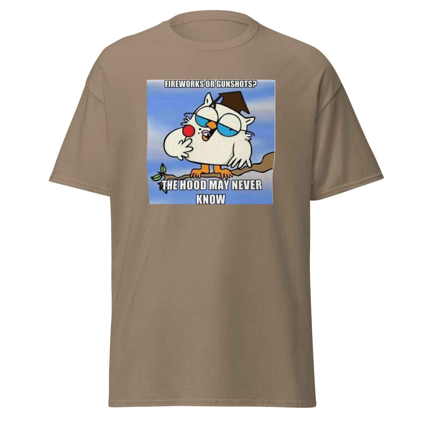 Men's Tee; The hood may never know...
