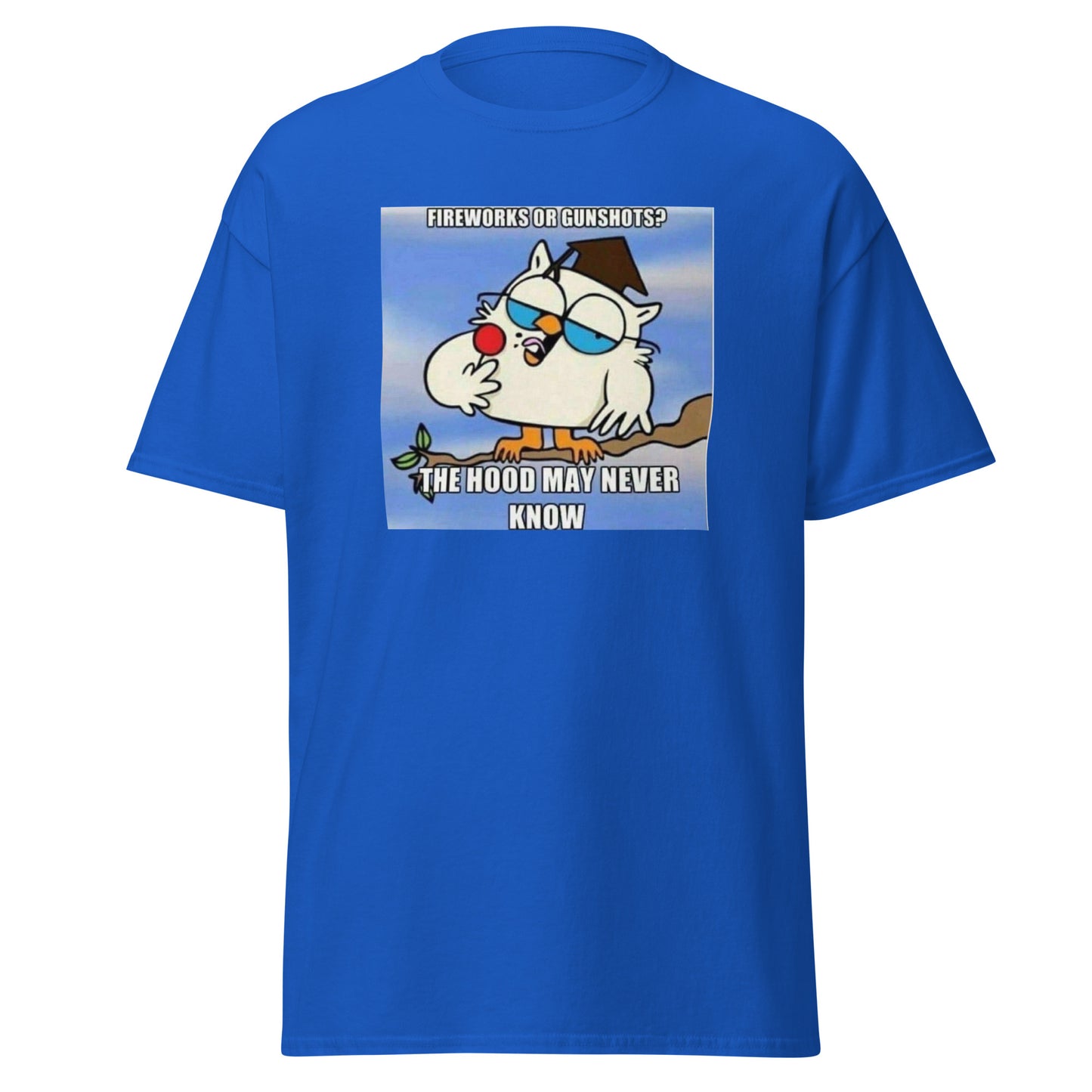 Men's Tee; The hood may never know...