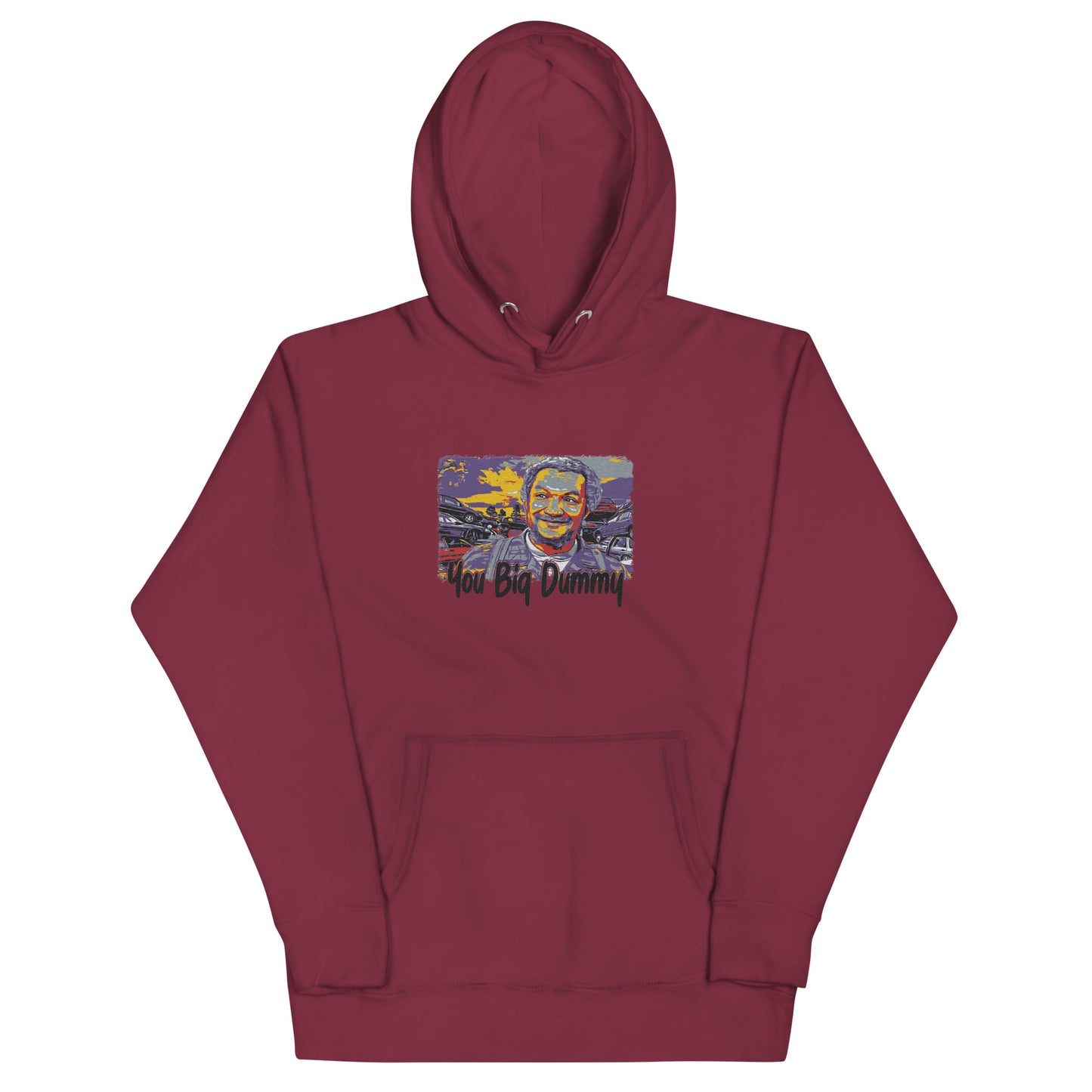 You big dummy Embroidery Hoodie