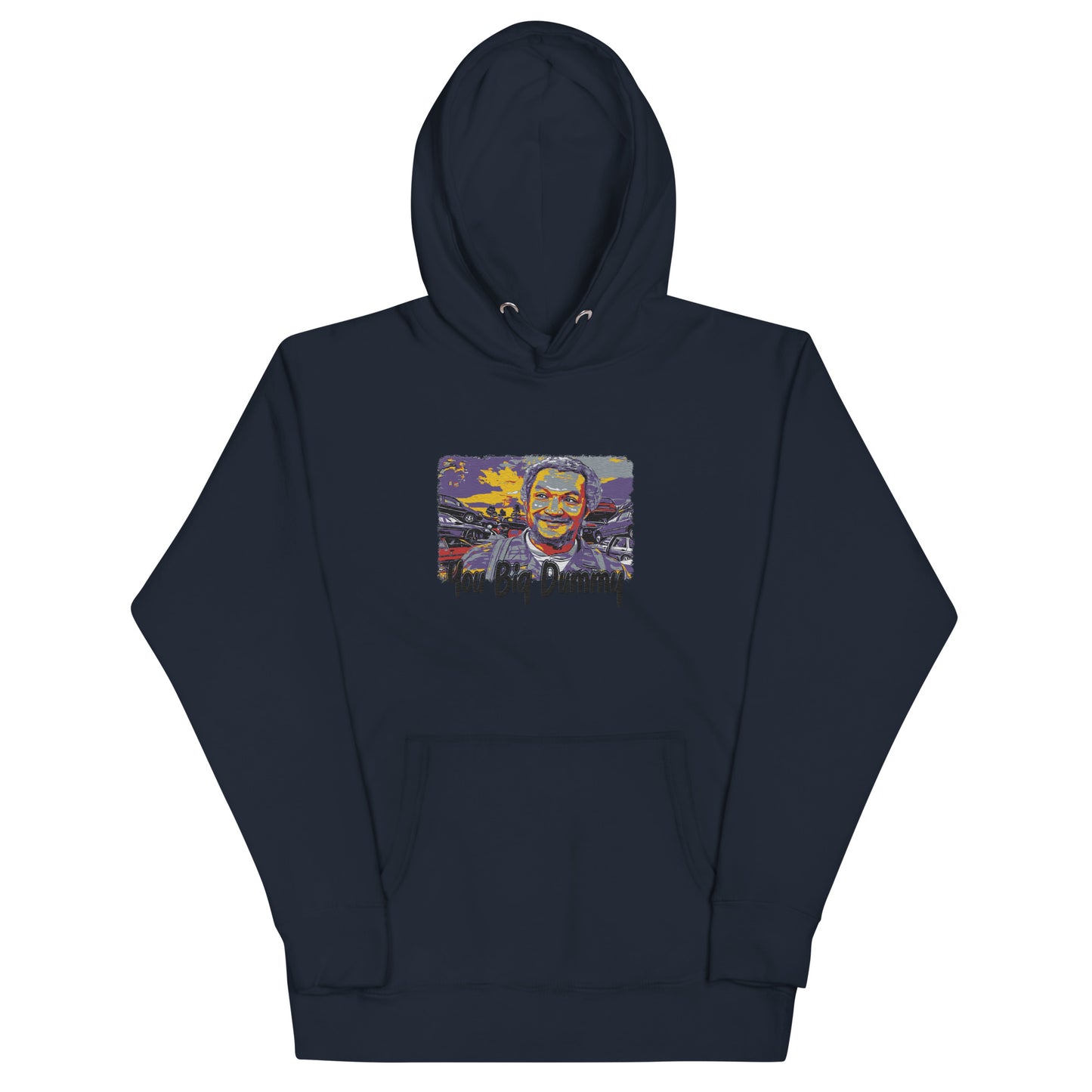 You big dummy Embroidery Hoodie