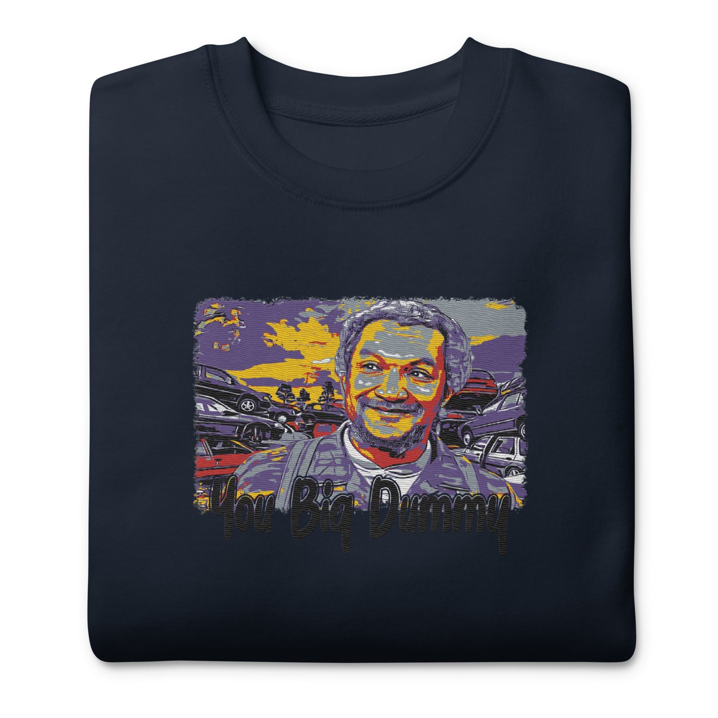 You big dummy Embroidery Sweatshirt