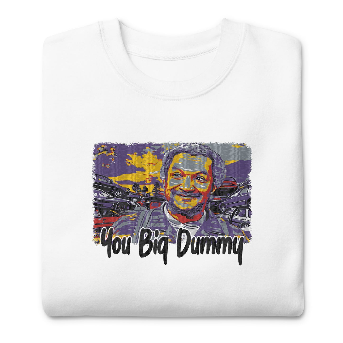You big dummy Embroidery Sweatshirt